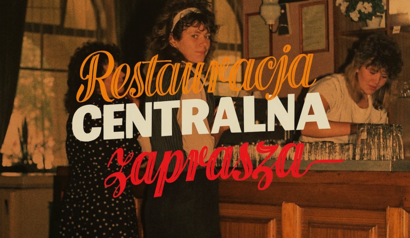 Restauracja Centralna zaprasza! – fotogaleria