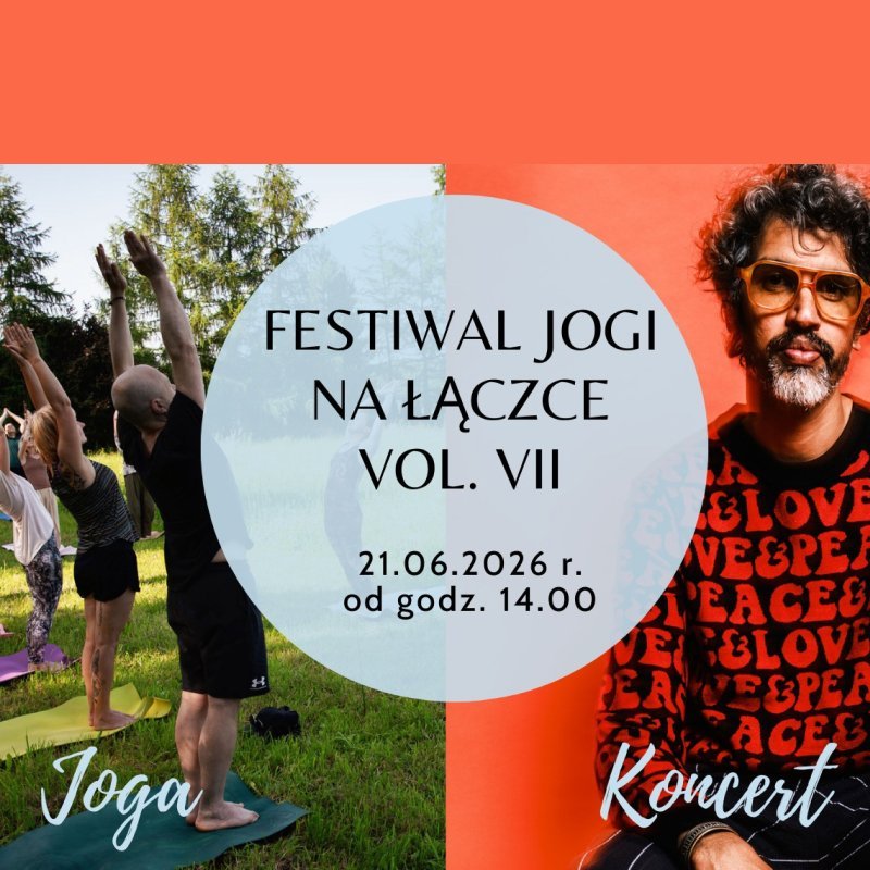 Festiwal Jogi na Łącze Vol. VII
