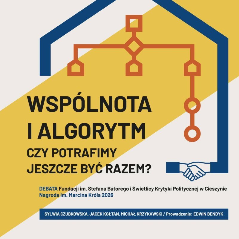 Wspólnota i algorytm. Czy potrafimy jeszcze być razem? Debata