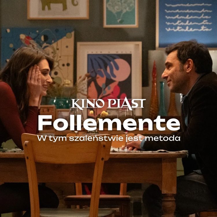 Follemente. W tym szaleństwie jest metoda – Fafik Kino Piast