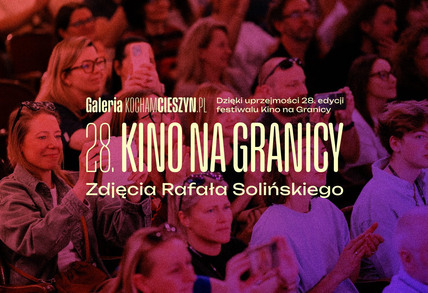 28. Kino na granicy – galeria zdjęć Rafała Solińskiego